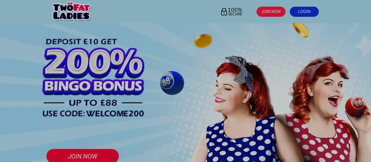 Two Fat Ladies Homepage Two Fat Ladies homepage showing the 200% bingo bonus up to £88 and code WELCOME200